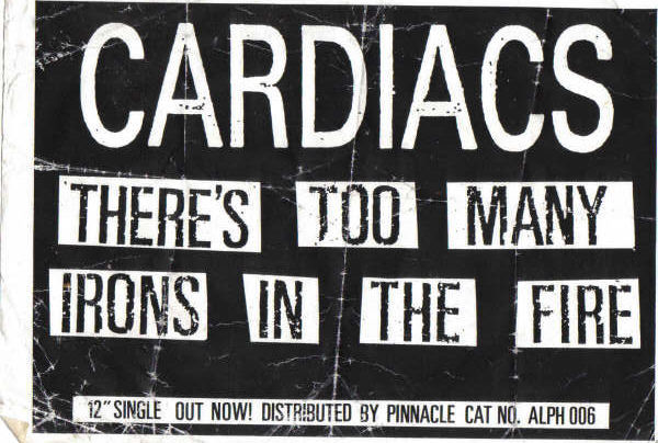 Too Many Irons Cardiacs Flyer